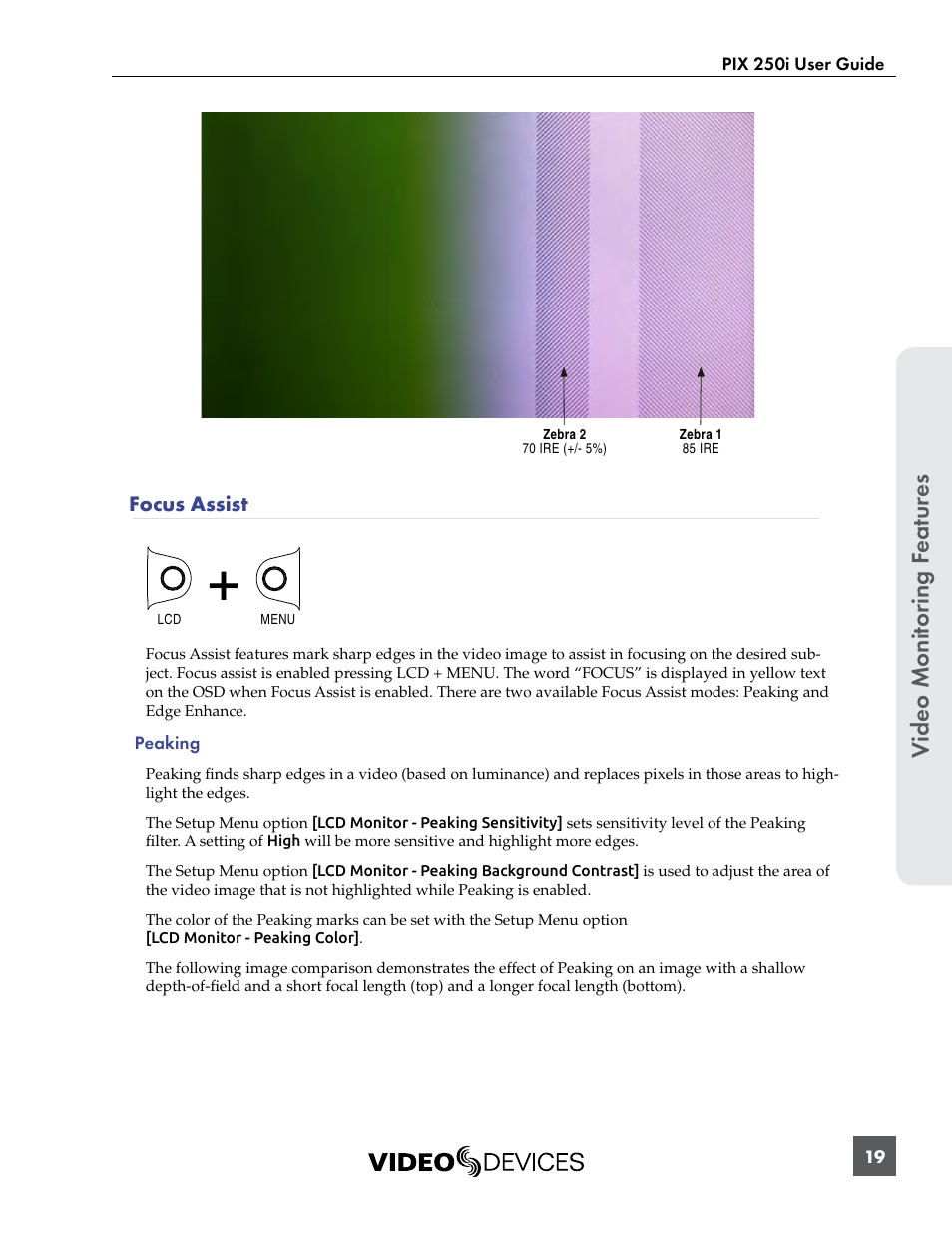 Focus assist, Video monit or ing f eatur es | Sound Devices PIX 250i User Manual | Page 25 / 86