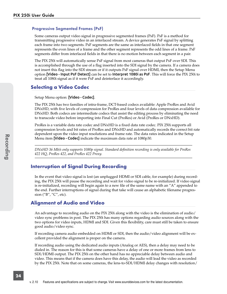 Selecting a video codec, Interruption of signal during recording, Alignment of audio and video | Recor ding | Sound Devices PIX 250i User Manual | Page 30 / 86