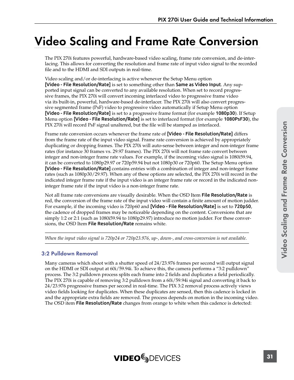 Video scaling and frame rate conversion, See “video scaling and frame rate, Video scaling and f rame r at e con ver sion | Sound Devices PIX 270i User Manual | Page 37 / 99