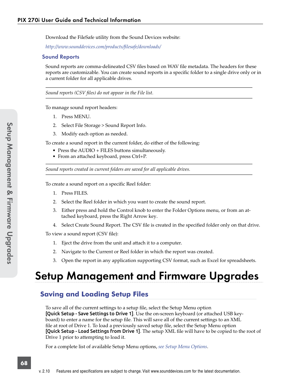 Setup management and firmware upgrades, Saving and loading setup files, Custom defaults and setup menu option visibility | See “setup management and firmware, Se tup manag ement & f ir m w ar e u pg rades | Sound Devices PIX 270i User Manual | Page 74 / 99