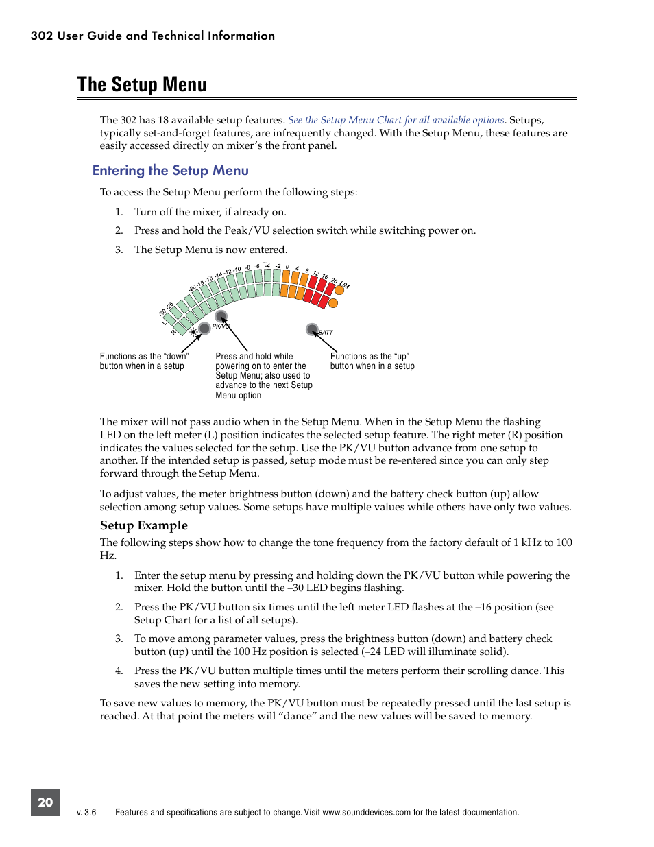 The setup menu, Entering the setup menu | Sound Devices 302 User Manual | Page 20 / 30