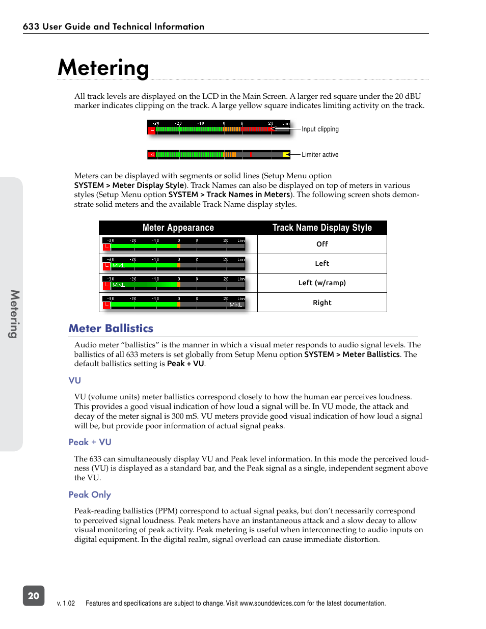 Metering, Meter ballistics, Peak + vu | Peak only, Vu peak + vu peak only, Meter style can be changed to solid, See “meter, Me ter ing | Sound Devices 633 User Manual | Page 26 / 84