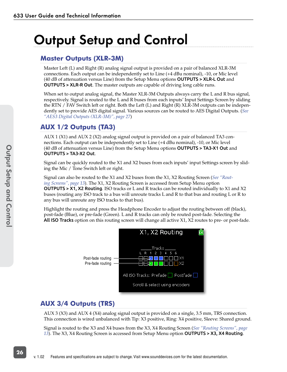 Output setup and control, Master outputs (xlr-3m), Aux 1/2 outputs (ta3) | Aux 3/4 outputs (trs), For driving headphones), See “aux 3/4, Output se tup and contr ol | Sound Devices 633 User Manual | Page 32 / 84