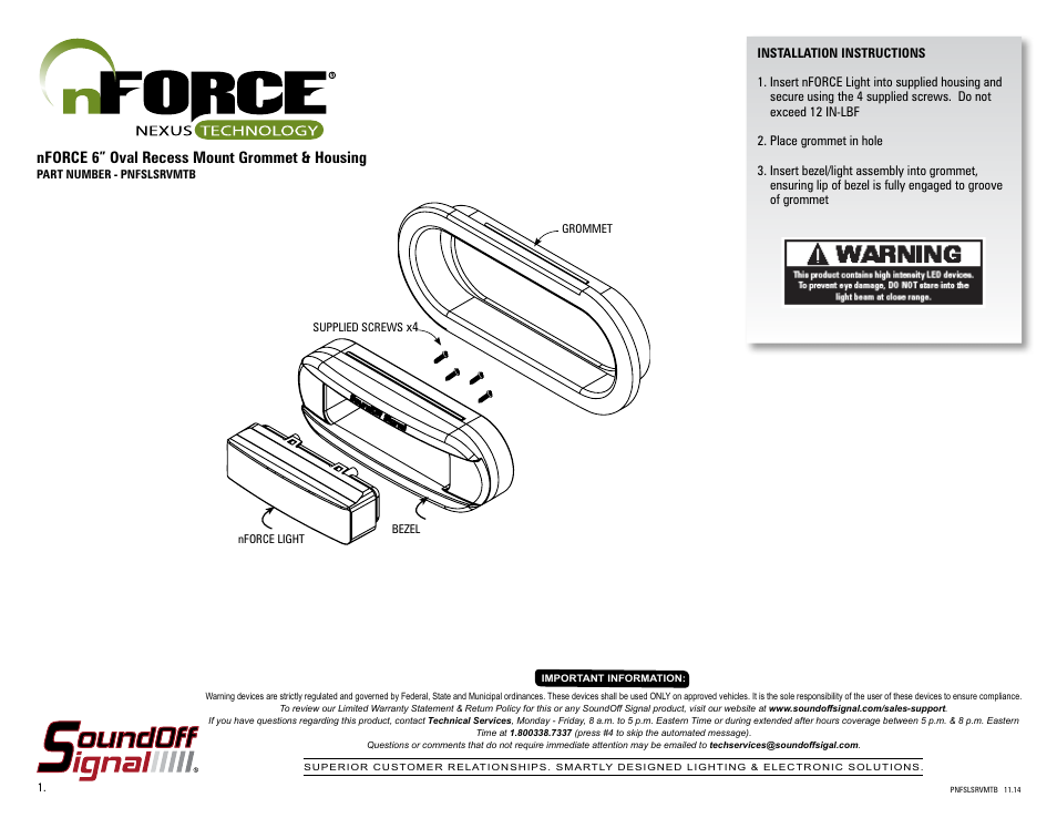 SoundOff Signal nFORCE Oval Grommet Housing User Manual | 1 page