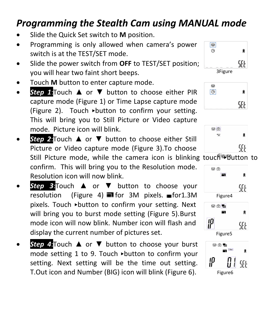Programming the stealth cam using manual mode, 3figure 2figure 1, Figure | Figure4, Figure5, Figure6 | Stealth Cam STC-Z3IRTL Core User Manual | Page 17 / 38