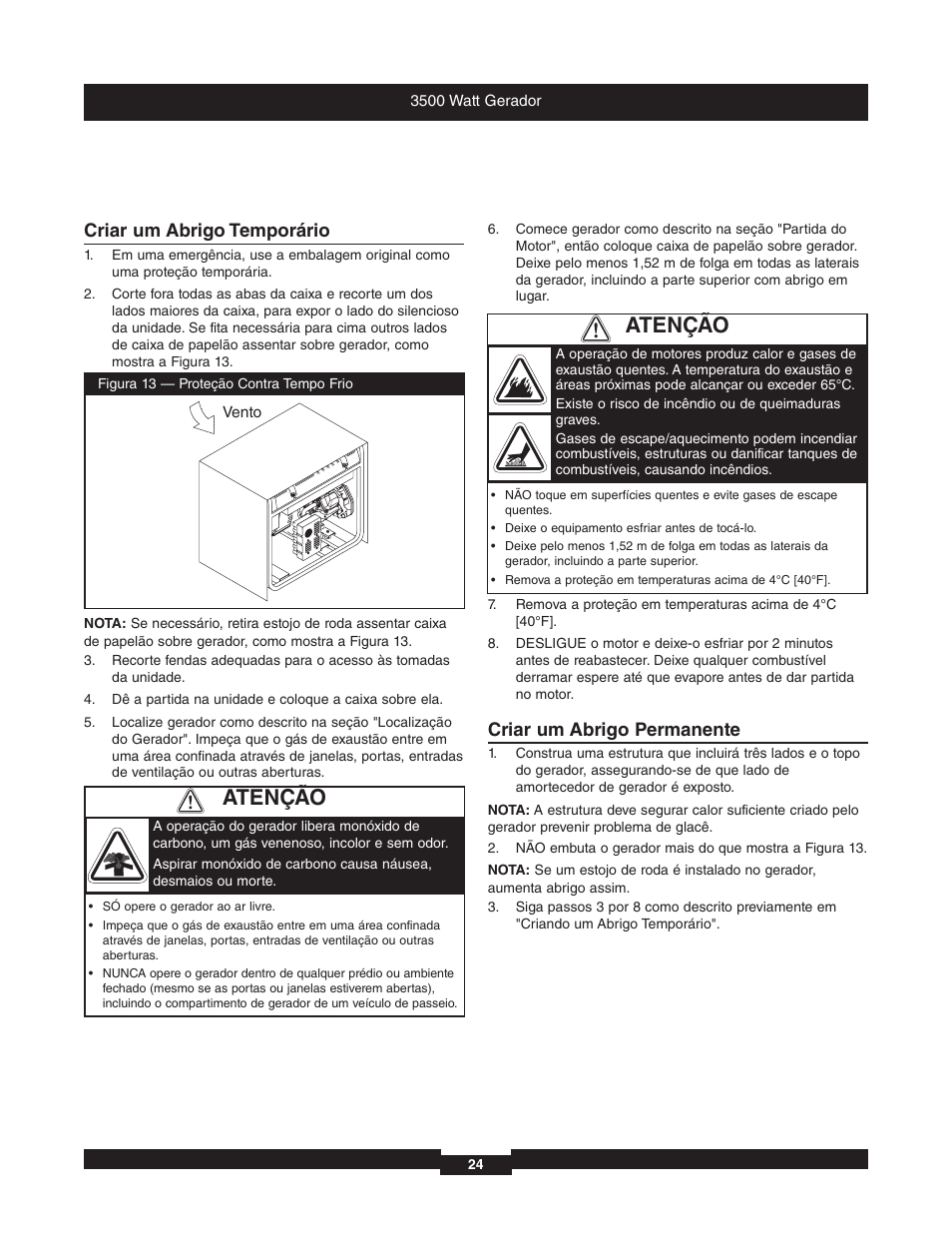 Atenção, Criar um abrigo temporário, Criar um abrigo permanente | Briggs & Stratton 196382GS User Manual | Page 24 / 44