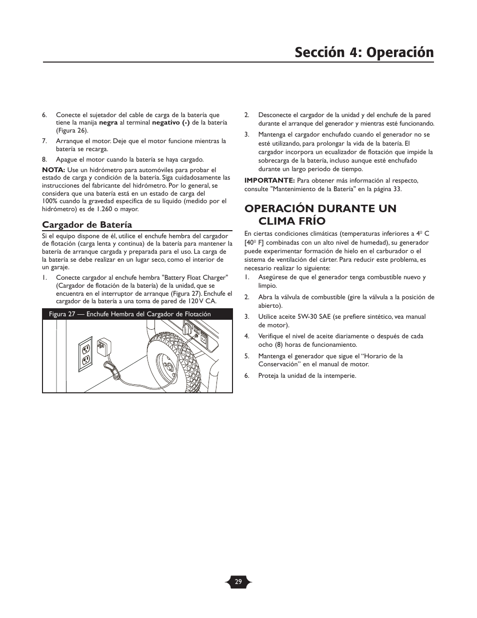 Sección 4: operación, Operación durante un clima frío | Briggs & Stratton 30237 User Manual | Page 29 / 36