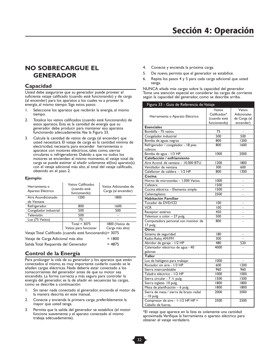 Sección 4: operación, No sobrecargue el generador, Capacidad | Control de la energía | Briggs & Stratton 30237 User Manual | Page 32 / 36