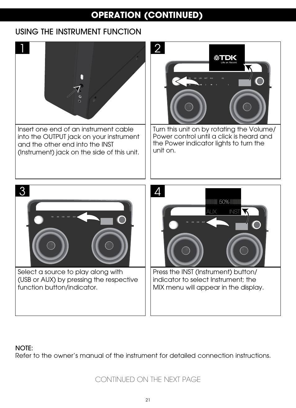 Operation (continued), Using the instrument function, Continued on the next page | TDK TP6802 2-Speaker Boombox User Manual | Page 21 / 78