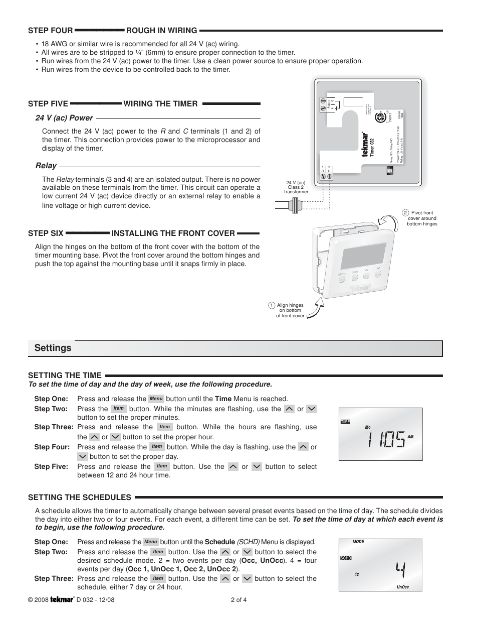 Settings, Step four, Rough in wiring | Step five, Wiring the timer 24 v (ac) power, Relay, Step six, Installing the front cover, Setting the time, Setting the schedules | tekmar 032 Timer User Manual | Page 2 / 4