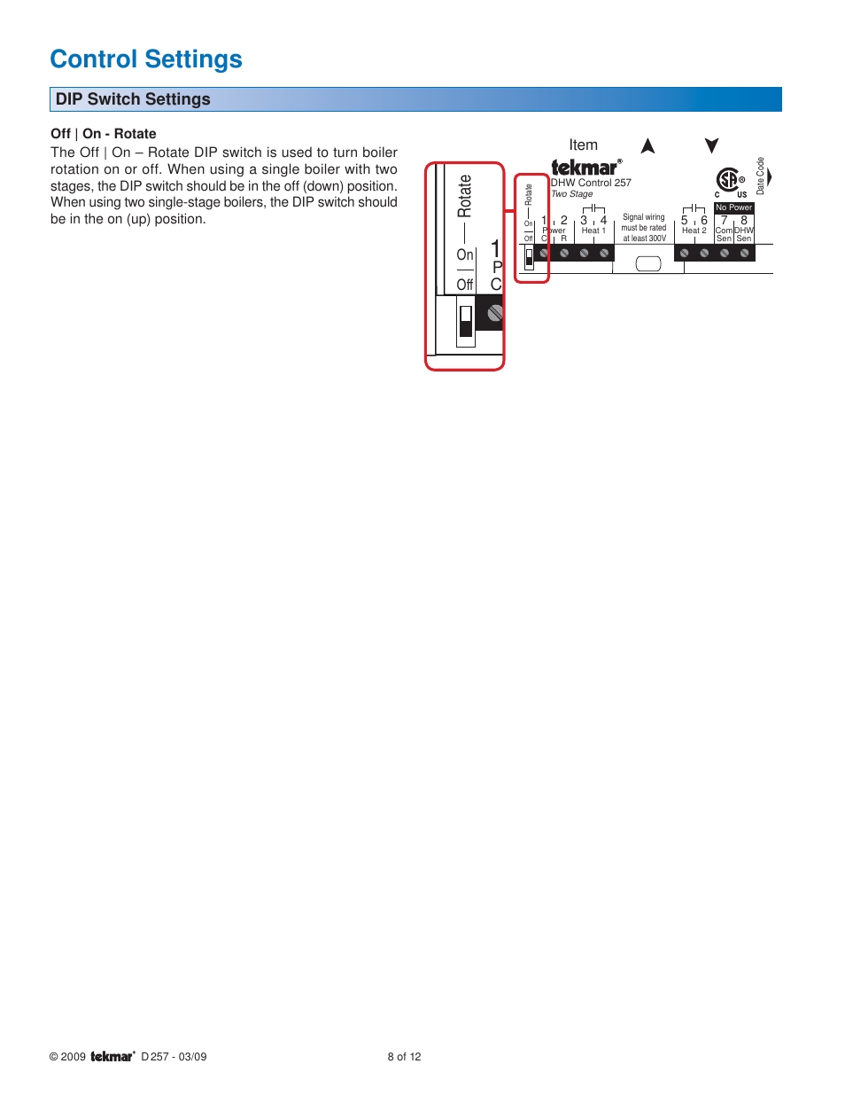 Control settings, Ro tat e, Dip switch settings | On oﬀ, Item | tekmar 257 DHW Control User Manual | Page 8 / 12