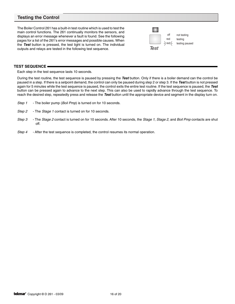 Test, Testing the control | tekmar 261 Boiler Control User Manual | Page 16 / 20
