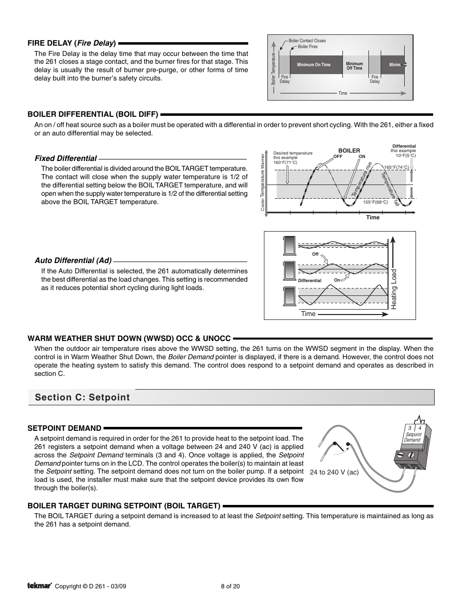 Fire delay ( fire delay), Boiler differential (boil diff), Fixed differential | Auto differential (ad), Warm weather shut down (wwsd) occ & unocc, Setpoint demand, Boiler target during setpoint (boil target) | tekmar 261 Boiler Control User Manual | Page 8 / 20