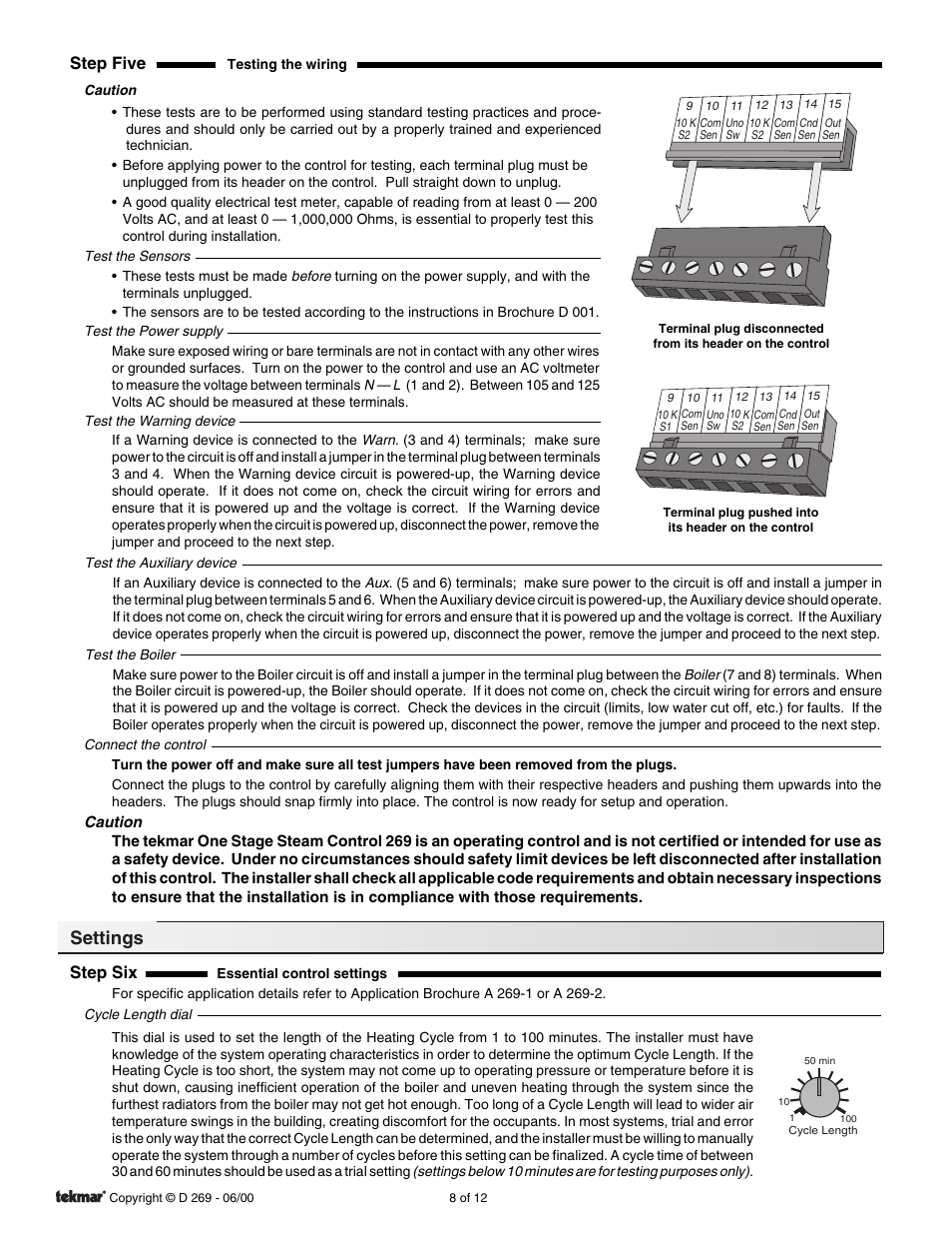Settings, Step five, Step six | tekmar 269 One Stage Steam Control User Manual | Page 8 / 12
