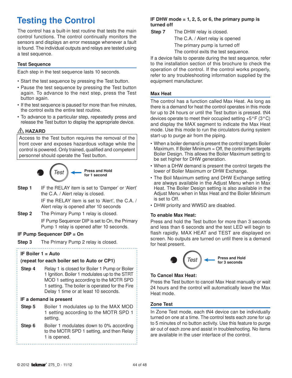 Testing the control | tekmar 275 Boiler Control User Manual | Page 44 / 48