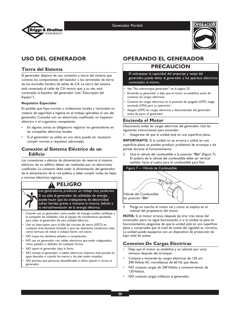 Uso del generador, Operando el generador, Precaución | Peligro, Tierra del sistema, Conexión al sistema eléctrico de un edificio, Encienda el motor, Conexion de cargas electricas | Briggs & Stratton 01971 User Manual | Page 20 / 37