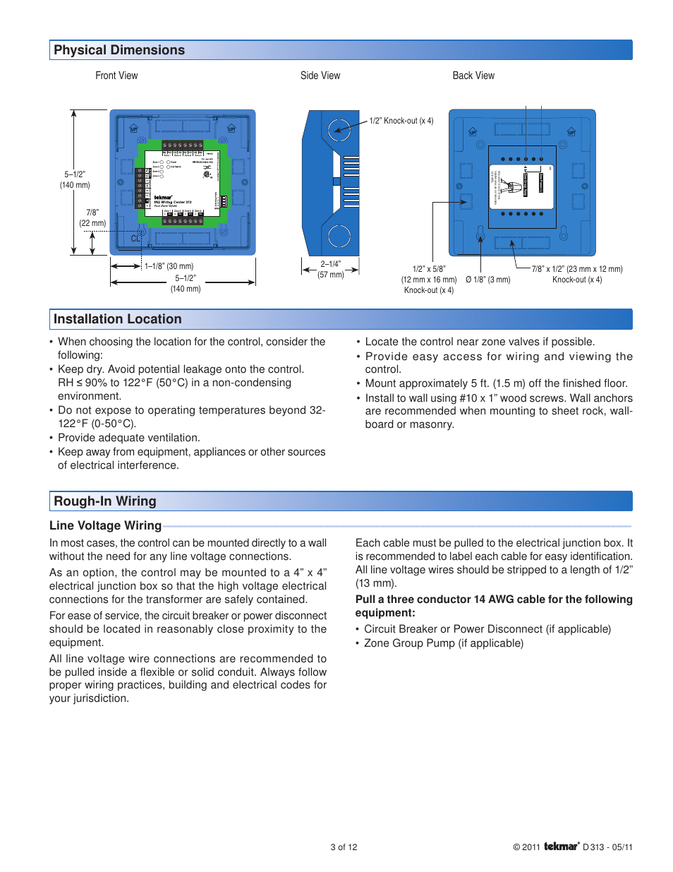 Installation location, Rough-in wiring, Physical dimensions | Line voltage wiring, Front view, Side view back view | tekmar 313 tN2 Wiring Center Installation User Manual | Page 3 / 12