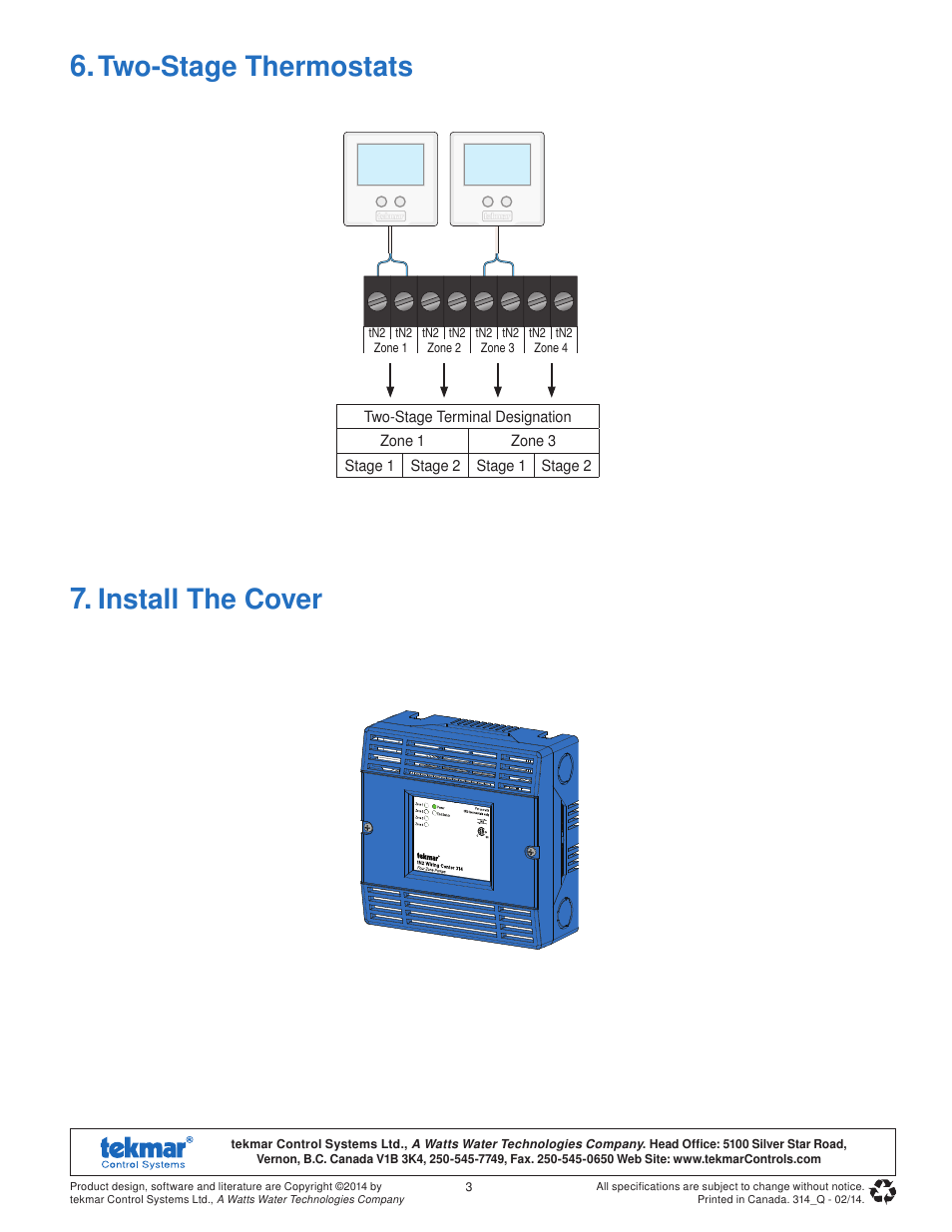 Two-stage thermostats, Install the cover | tekmar 314 tN2 Wiring Center Quick Start User Manual | Page 3 / 8