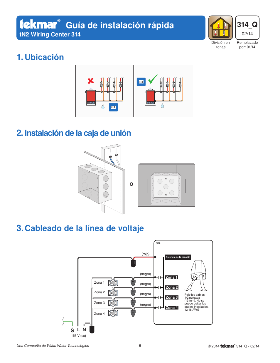 Guía de instalación rápida, Ubicación, Instalación de la caja de unión | Cableado de la línea de voltaje, 314_q, Tn2 wiring center 314 | tekmar 314 tN2 Wiring Center Quick Start User Manual | Page 6 / 8