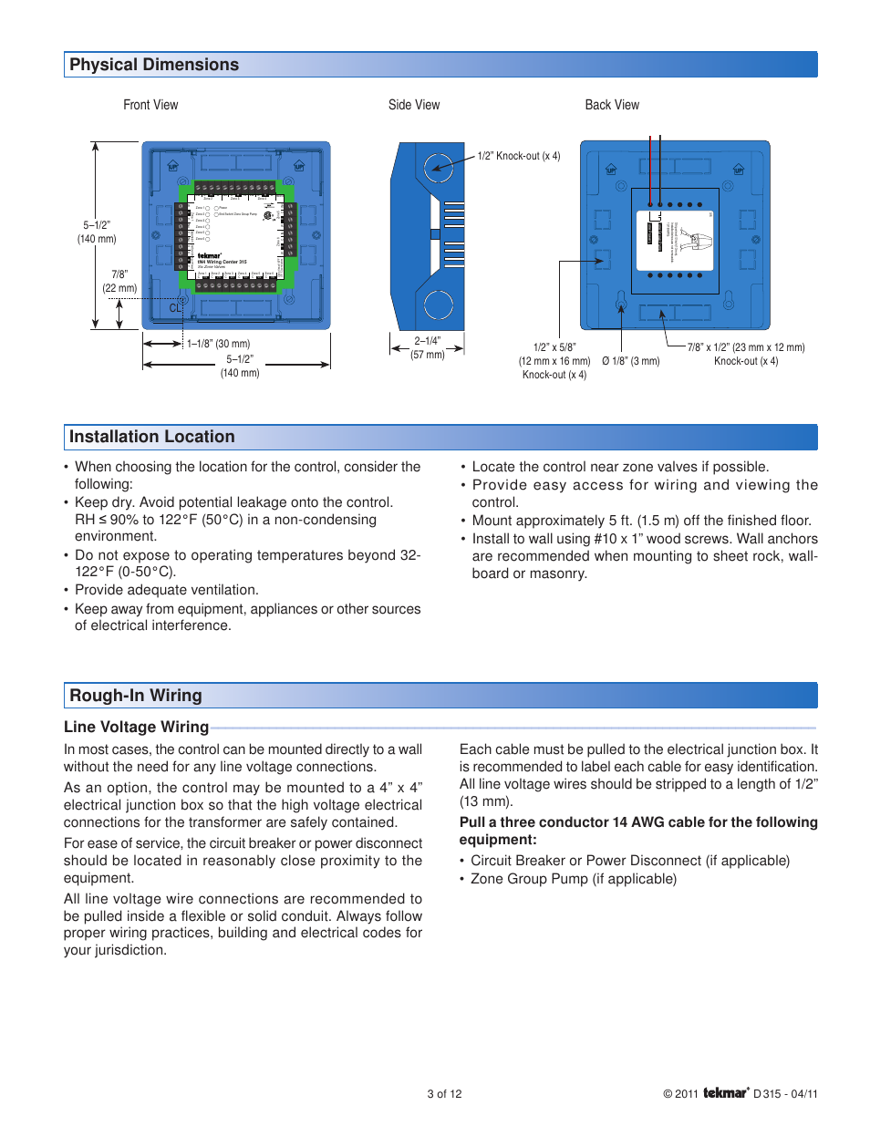 Installation location, Rough-in wiring, Physical dimensions | Line voltage wiring, Front view, Side view back view, 1/2” knock-out (x 4) | tekmar 315 tN4 Wiring Center Installation User Manual | Page 3 / 12