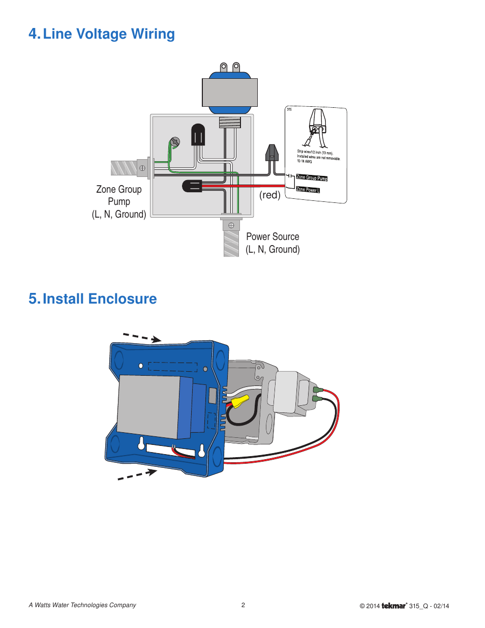 Line voltage wiring, Install enclosure | tekmar 315 tN4 Wiring Center Quick Start User Manual | Page 2 / 8