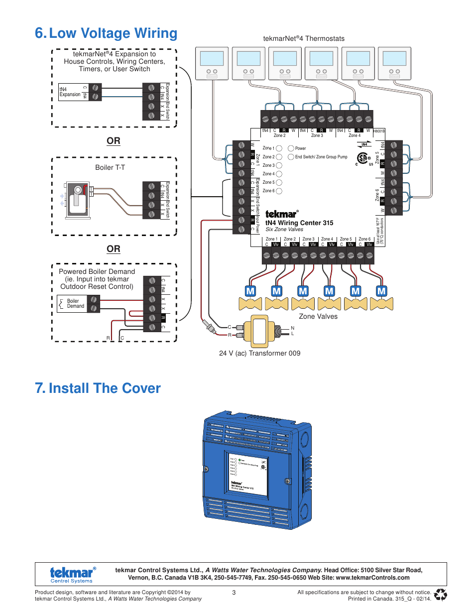 Low voltage wiring, Install the cover, 4 thermostats tekmarnet | tekmar 315 tN4 Wiring Center Quick Start User Manual | Page 3 / 8