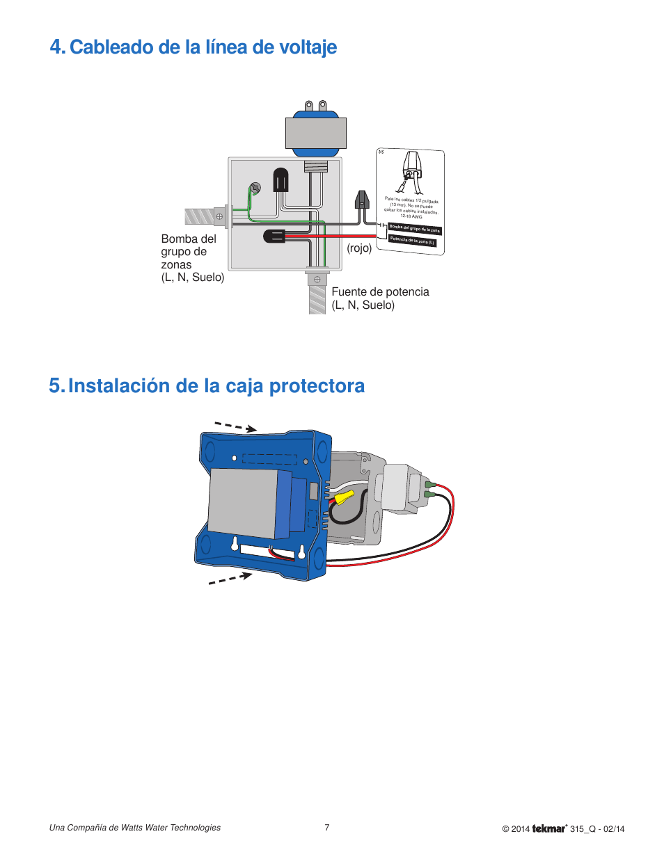 Cableado de la línea de voltaje, Instalación de la caja protectora | tekmar 315 tN4 Wiring Center Quick Start User Manual | Page 7 / 8