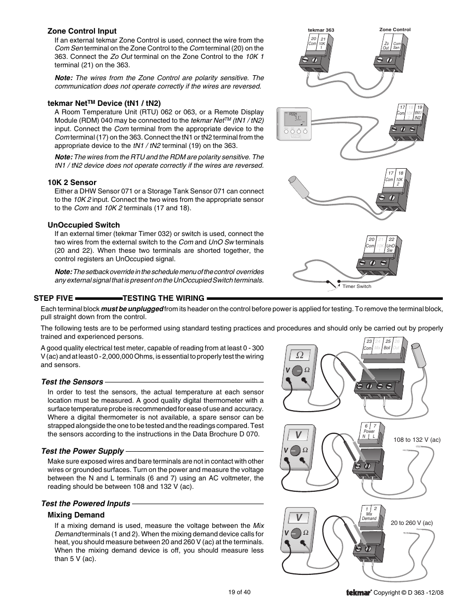 Zone control input, Tekmar net, Device (tn1 / tn2) | 10k 2 sensor, Unoccupied switch, Step five testing the wiring, Test the sensors, Test the power supply, Test the powered inputs mixing demand | tekmar 363 Universal Reset Control Installation User Manual | Page 19 / 40