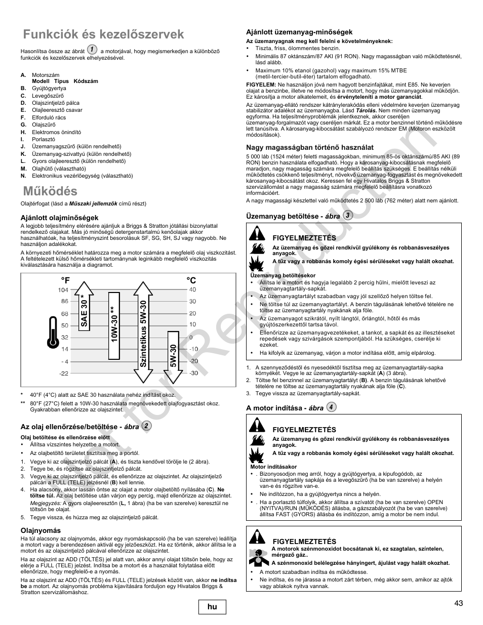 Not for reproduction, Funkciók és kezelõszervek, Mûködés | F °c | Briggs & Stratton 400000 User Manual | Page 43 / 92