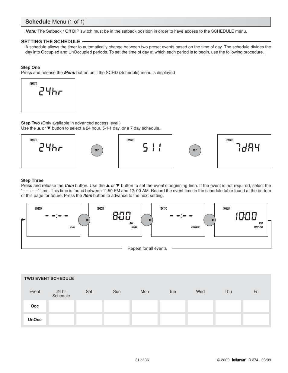 Schedule menu (1 of 1) | tekmar 374 Universal Reset Control User Manual | Page 31 / 36