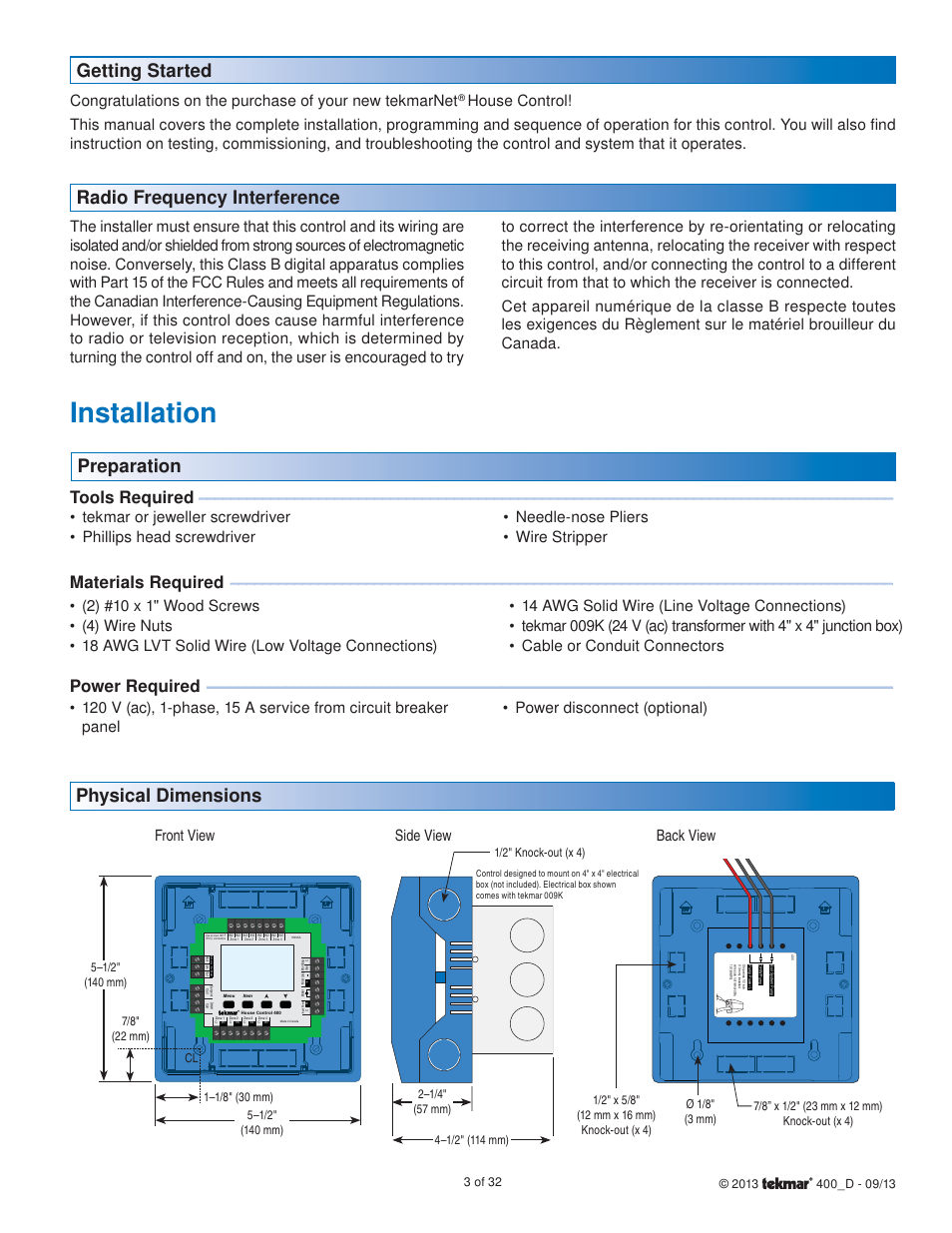 Installation, Getting started, Radio frequency interference preparation | Physical dimensions, Tools required, Materials required, Power required, Front view side view back view | tekmar 400 House Control Installation User Manual | Page 3 / 32