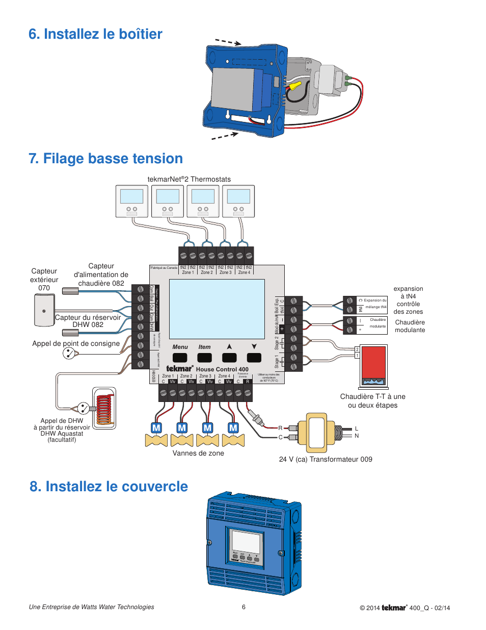 Installez le boîtier 8. installez le couvercle, Filage basse tension, 2 thermostats | tekmar 400 House Control Quick Start User Manual | Page 6 / 12