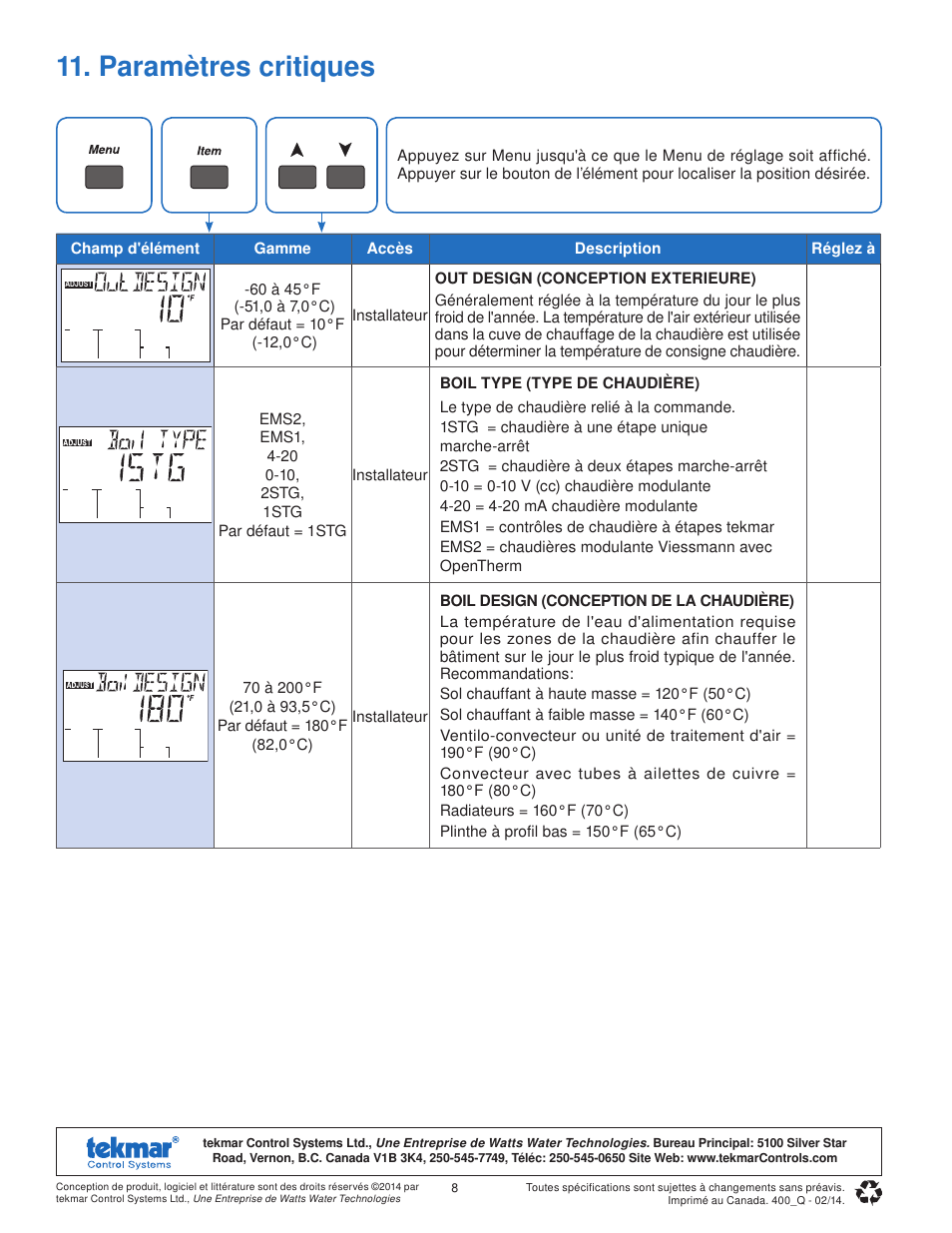 Paramètres critiques | tekmar 400 House Control Quick Start User Manual | Page 8 / 12