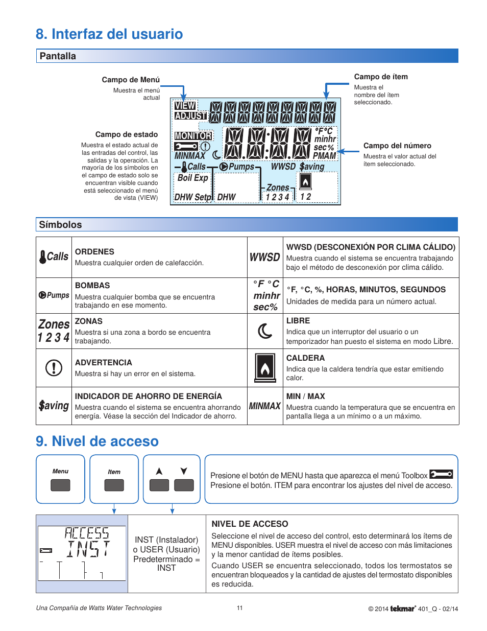 Nivel de acceso, Interfaz del usuario, Zones 1 2 3 4 | Saving, Wwsd, Calls | tekmar 401 House Control Quick Start User Manual | Page 11 / 12