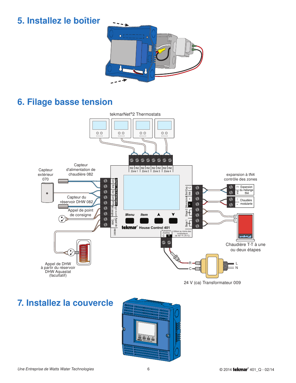 Filage basse tension, Installez la couvercle 5. installez le boîtier, Chaudière t-t à une ou deux étapes tekmarnet | 2 thermostats | tekmar 401 House Control Quick Start User Manual | Page 6 / 12