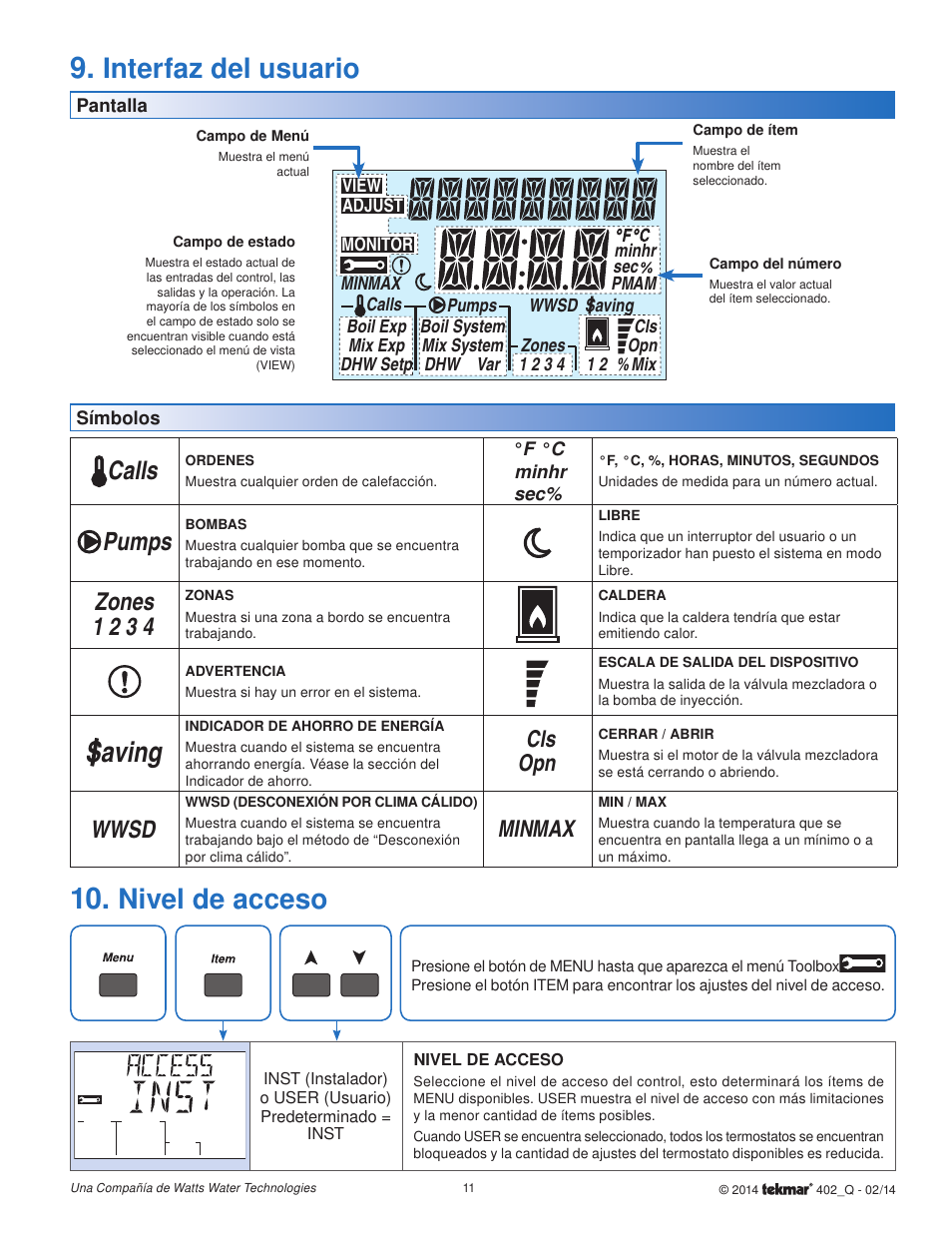 Saving, Interfaz del usuario, Nivel de acceso | Calls, Pumps, Zones 1 2 3 4, Wwsd, Cls opn, Max min | tekmar 402 House Control Quick Start User Manual | Page 11 / 12
