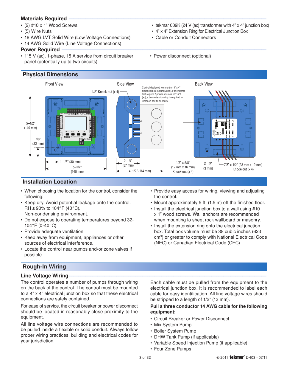 Installation location, Rough-in wiring, Physical dimensions | Materials required, Power required, Line voltage wiring, Front view side view back view | tekmar 403 House Control Installation User Manual | Page 3 / 32
