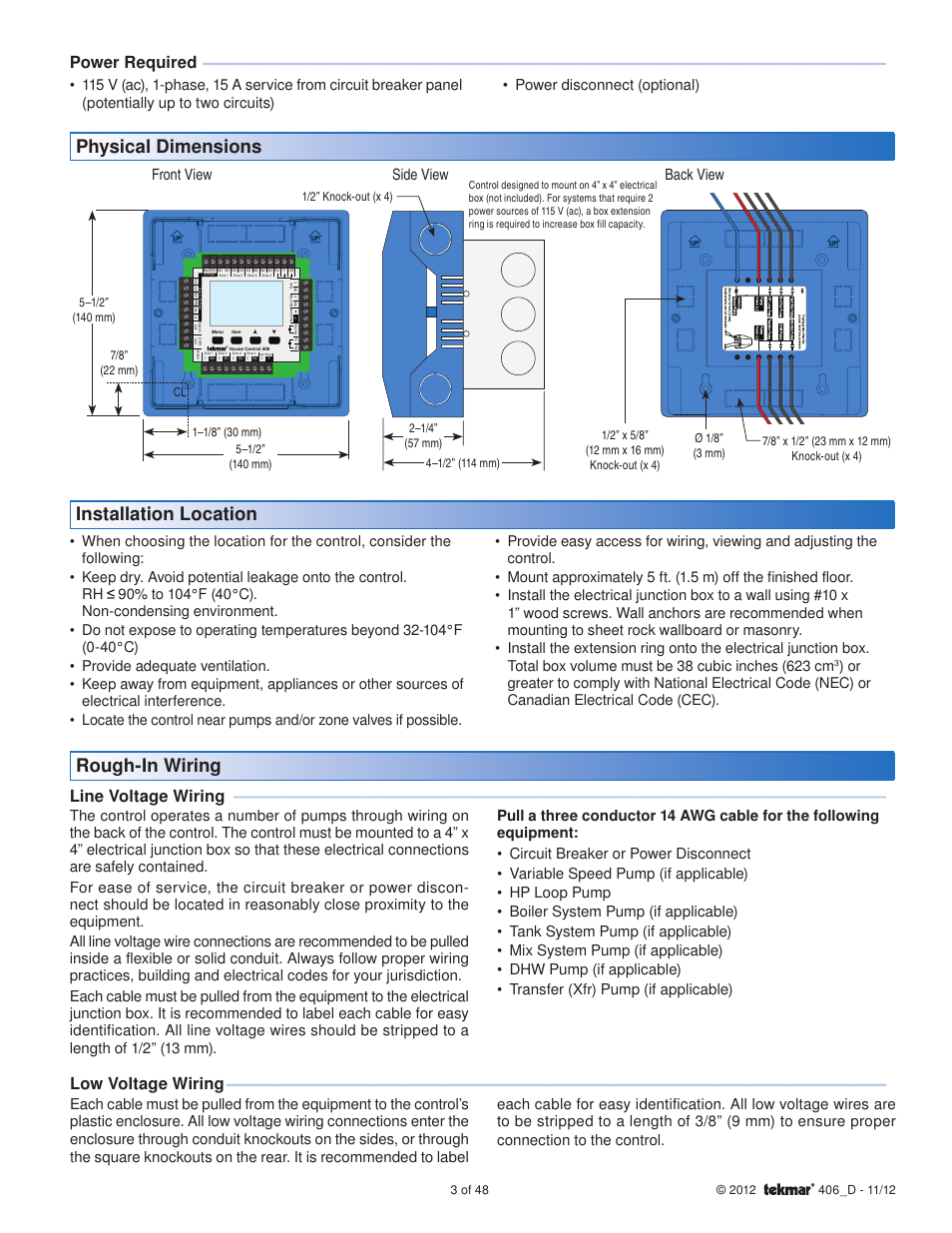 Installation location, Rough-in wiring, Physical dimensions | Power required, Line voltage wiring, Low voltage wiring, Front view side view, Back view | tekmar 406 House Control Installation User Manual | Page 3 / 48