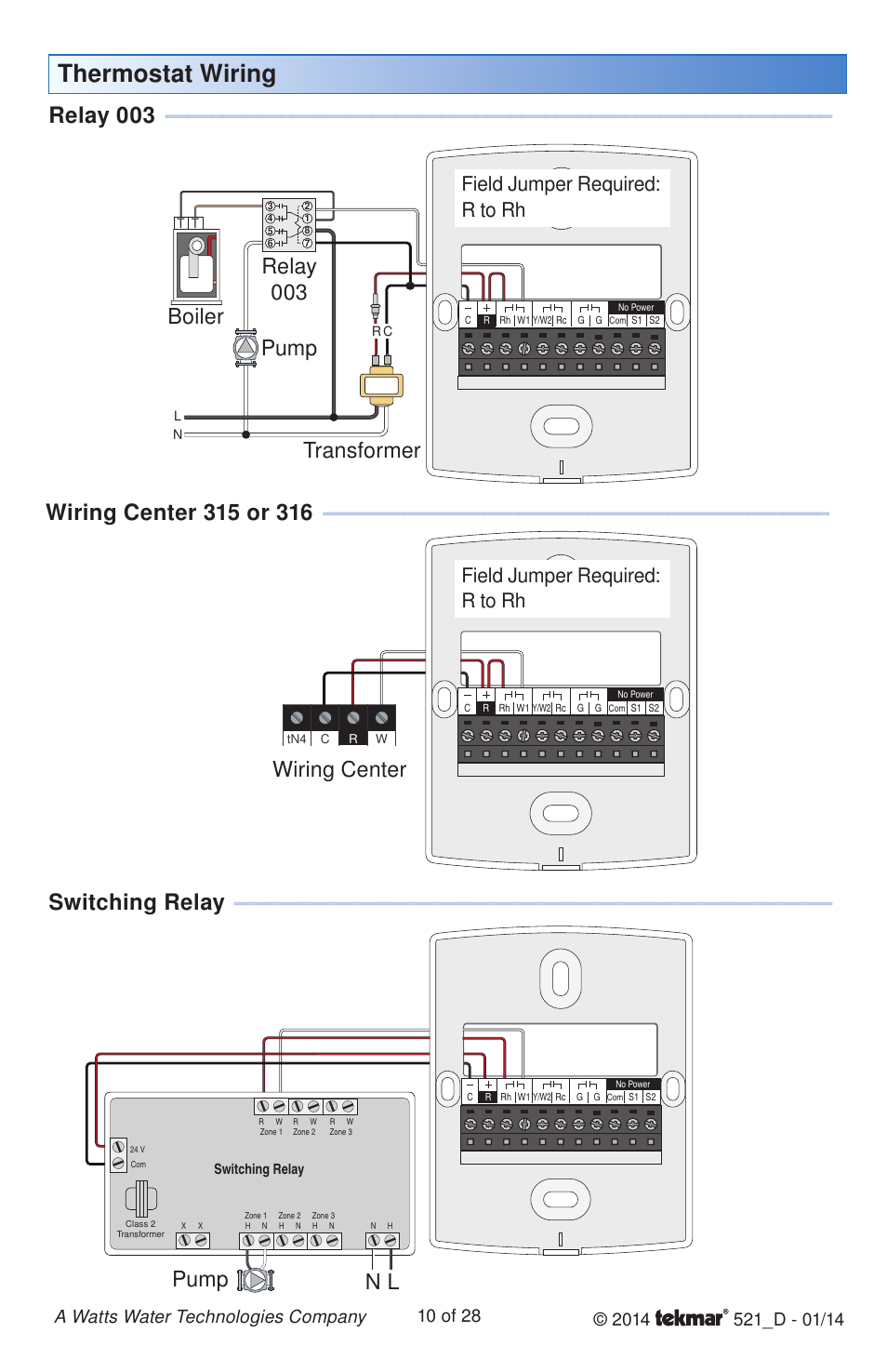 Thermostat wiring, Relay 003, Switching relay | Boiler relay 003 pump transformer, Wiring center, Pump n l, Field jumper required: r to rh | tekmar 521 Programmable Thermostat Installation User Manual | Page 10 / 28