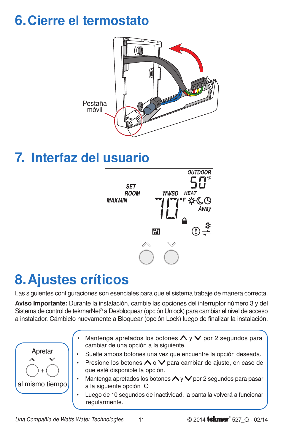 Ajustes críticos, Interfaz del usuario, Cierre el termostato | tekmar 527 Thermostat Quick Start User Manual | Page 11 / 12