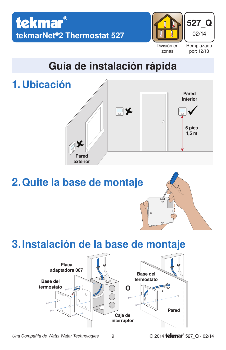 Ubicación, Quite la base de montaje, Instalación de la base de montaje | Guía de instalación rápida, 527_q, Tekmarnet, 2 thermostat 527 | tekmar 527 Thermostat Quick Start User Manual | Page 9 / 12