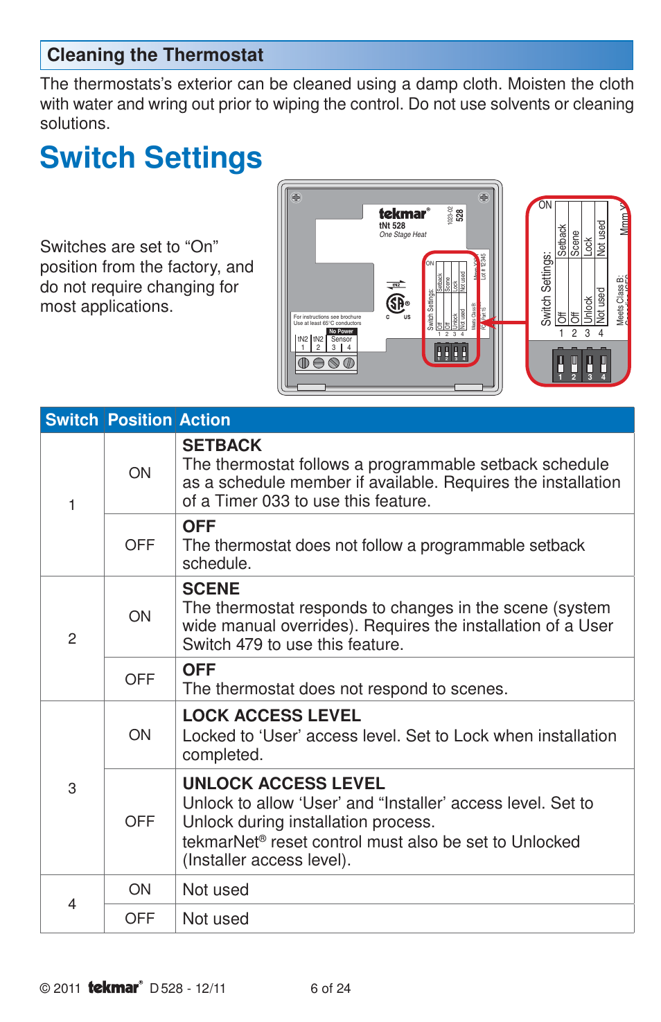 Switch settings, Cleaning the thermostat, Switch position action | Off the thermostat does not respond to scenes, Not used, Switch se ttings | tekmar 528 Thermostat Installation User Manual | Page 6 / 24