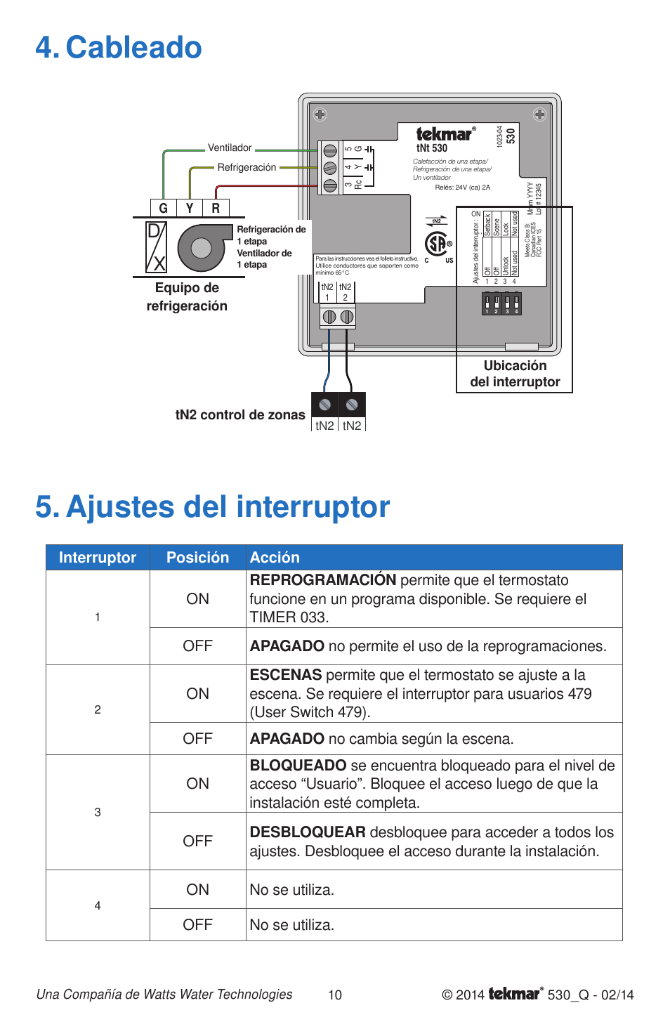 Cableado 5. ajustes del interruptor, Interruptor posición acción, On no se utiliza. off no se utiliza | Fan cooling, Gy r, Ubicación del interruptor tn2 control de zonas, Equipo de refrigeración | tekmar 530 Thermostat Quick Start User Manual | Page 10 / 12