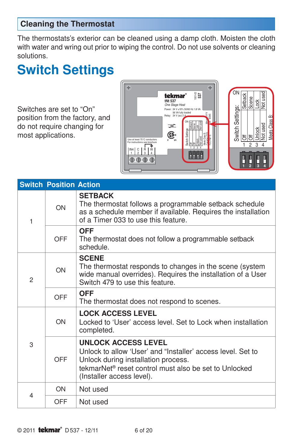 Switch settings, Cleaning the thermostat, Switch position action | Off the thermostat does not respond to scenes, Not used, Switch se ttings | tekmar 537 Thermostat Installation User Manual | Page 6 / 20