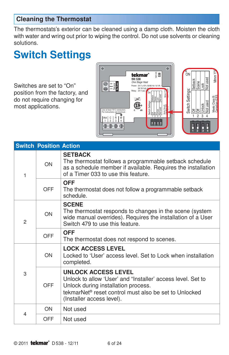 Switch settings, Cleaning the thermostat, Switch position action | Off the thermostat does not respond to scenes, Not used, Switch se ttings | tekmar 538 Thermostat Installation User Manual | Page 6 / 24