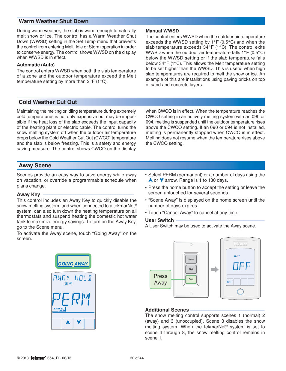 Warm weather shut down cold weather cut out, Away scene, Press away | tekmar 654 Snow Melting Control Installation User Manual | Page 30 / 44