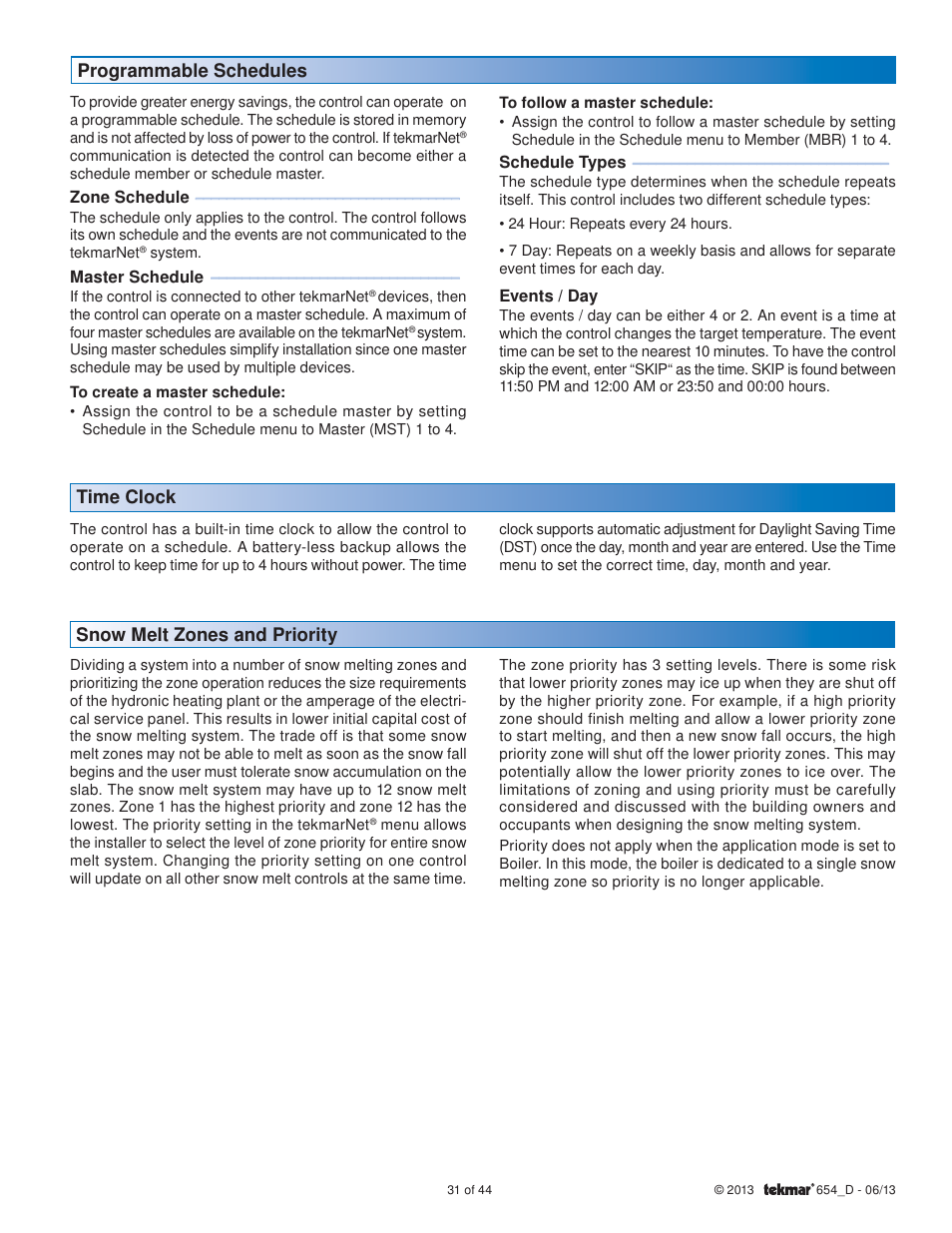 Programmable schedules, Time clock snow melt zones and priority | tekmar 654 Snow Melting Control Installation User Manual | Page 31 / 44