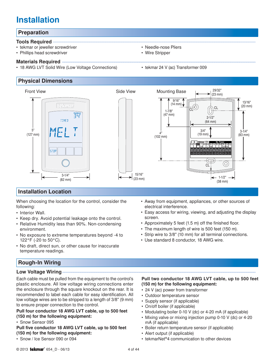 Installation, Preparation, Installation location | Rough-in wiring physical dimensions | tekmar 654 Snow Melting Control Installation User Manual | Page 4 / 44
