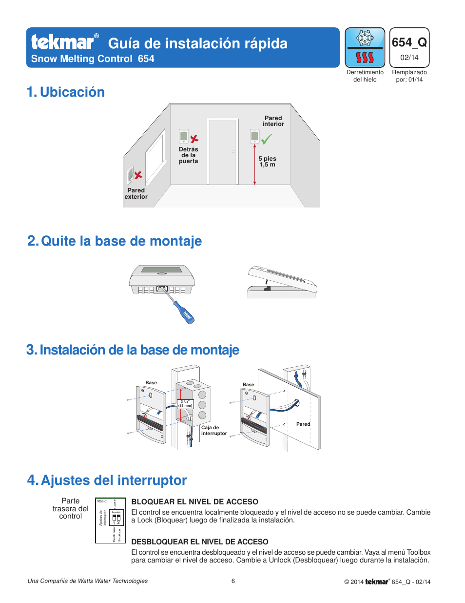 Guía de instalación rápida, Ubicación, Quite la base de montaje | Instalación de la base de montaje, Ajustes del interruptor, 654_q, Snow melting control 654, Desbloquear el nivel de acceso | tekmar 654 Snow Melting Control Quick Start User Manual | Page 6 / 8