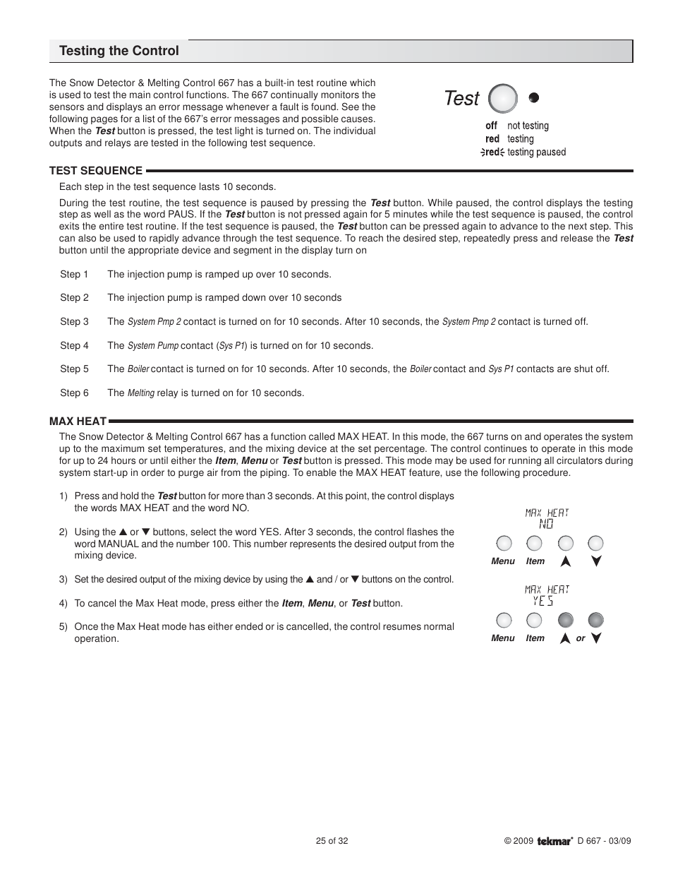 Testing the control | tekmar 667 Snow Detector & Melting Control Installation User Manual | Page 25 / 32